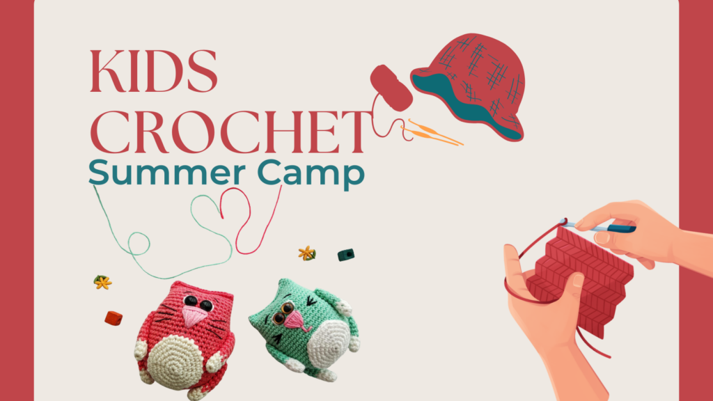 Summer Crochet Camp June 8-12